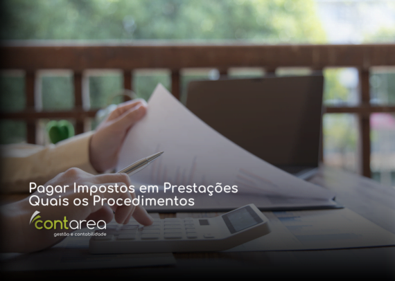 CONTAREA - GESTÃO E CONTABILIDADE - FAMALICÃO - Dívidas Fiscais: Estratégias e Soluções para Regularização