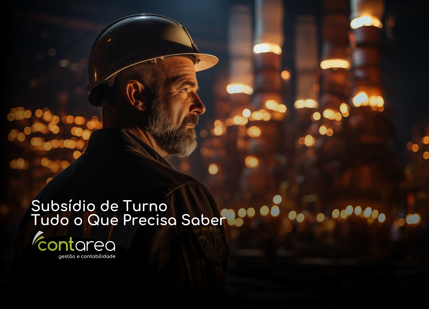 #CONTAREA - GESTÃO E CONTABILIDADE - FAMALICÃO - Subsídio de Turno Tudo o Que Precisa Saber - CONTAREA - GESTÃO E CONTABILIDADE 2025 - CONTAREA - GESTÃO E CONTABILIDADE CONTAREA - GESTÃO E CONTABILIDADE - FAMALICÃO - Subsídio de Turno: Tudo o Que Precisa Saber