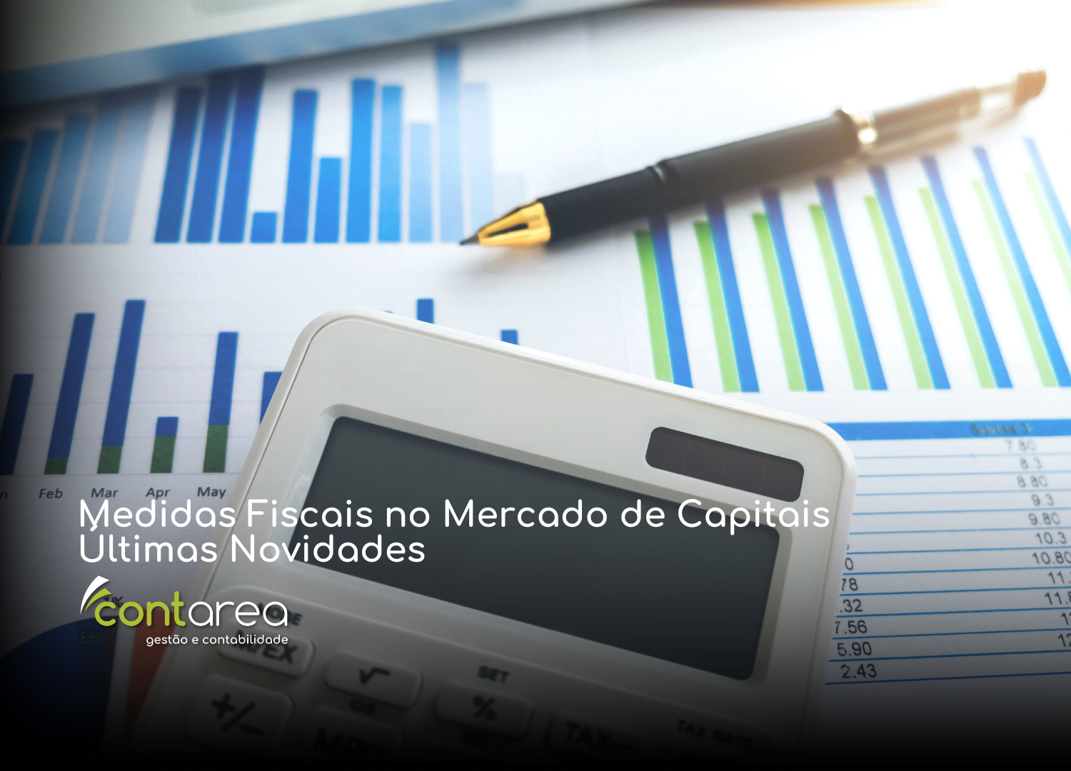 Contarea Gestão e Contabilidade – Famalicão - Medidas Fiscais no Mercado de Capitais: Últimas Novidades