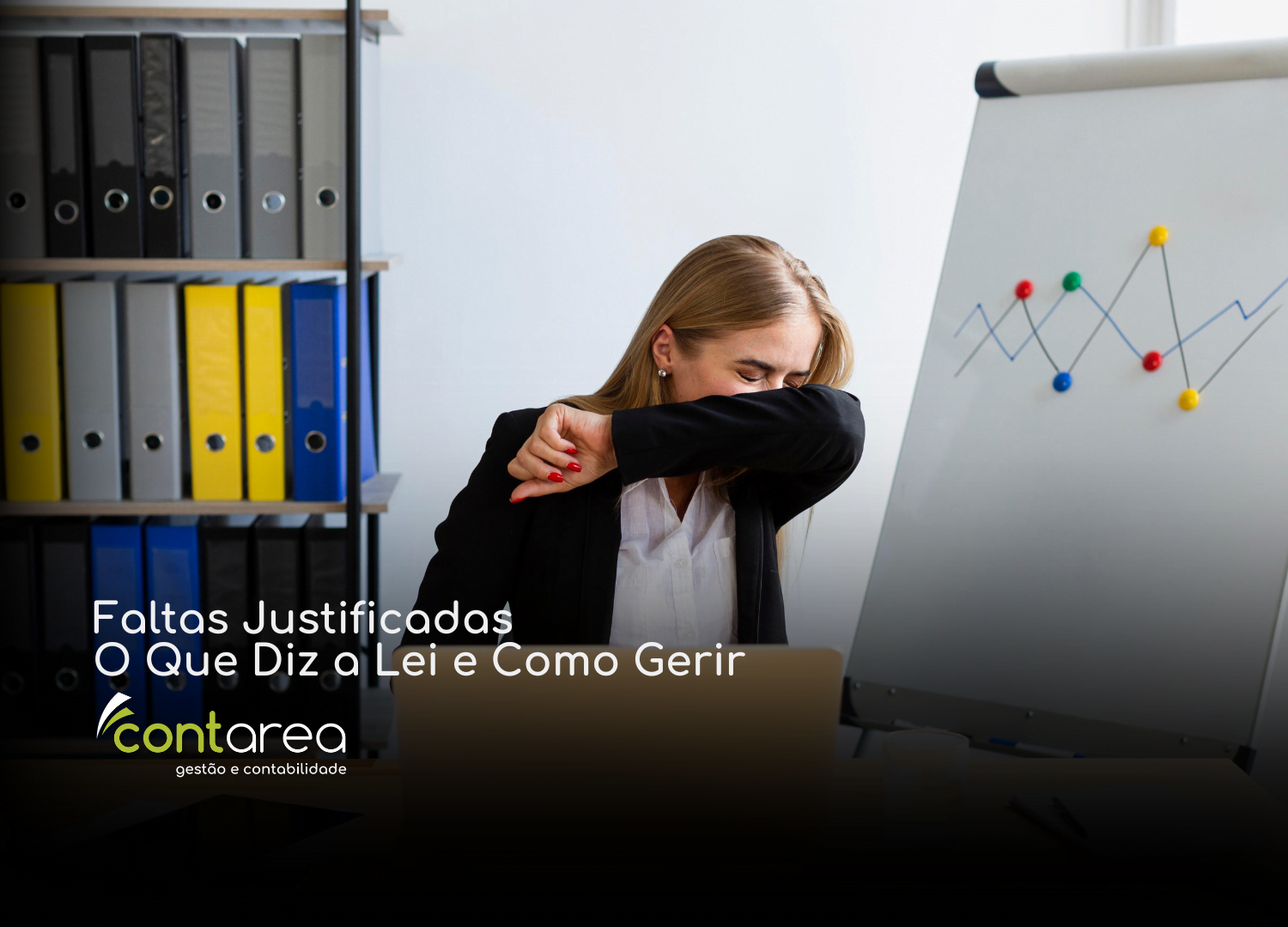 #CONTAREA - GESTÃO E CONTABILIDADE - FAMALICÃO - Faltas Justificadas O Que Diz a Lei e Como Gerir1 - CONTAREA - GESTÃO E CONTABILIDADE 2025 - CONTAREA - GESTÃO E CONTABILIDADE CONTAREA - GESTÃO E CONTABILIDADE - FAMALICÃO - Pagamentos por Conta O Que São e Quem Tem de Pagar