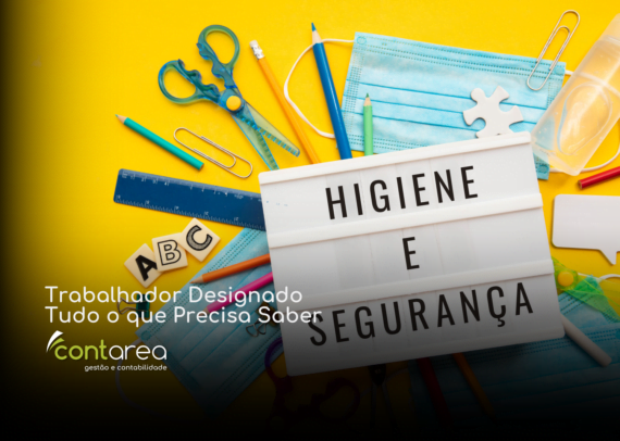 CONTAREA - GESTÃO E CONTABILIDADE - FAMALICÃO - Trabalhador Designado: Tudo o que Precisa Saber