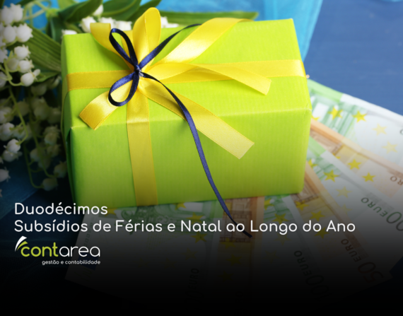 CONTAREA - GESTÃO E CONTABILIDADE - 2 FAMALICÃO - Duodécimos Subsídios de Férias e Natal ao Longo do Ano