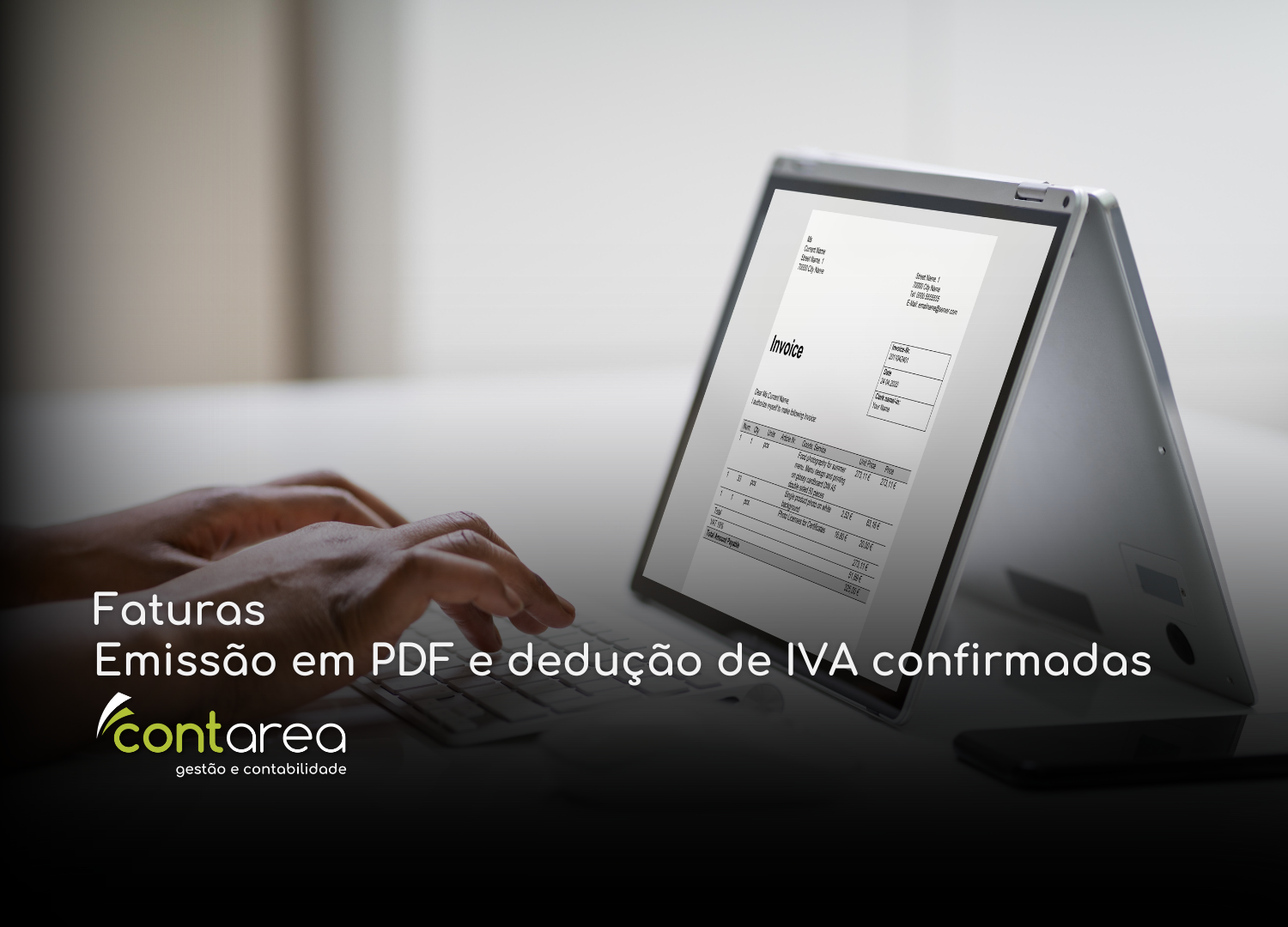 - CONTAREA - GESTÃO E CONTABILIDADE - CONTAREA - GESTÃO E CONTABILIDADE CONTAREA - GESTÃO E CONTABILIDADE - 2 FAMALICÃO - Faturas: Emissão em PDF e dedução de IVA confirmadas