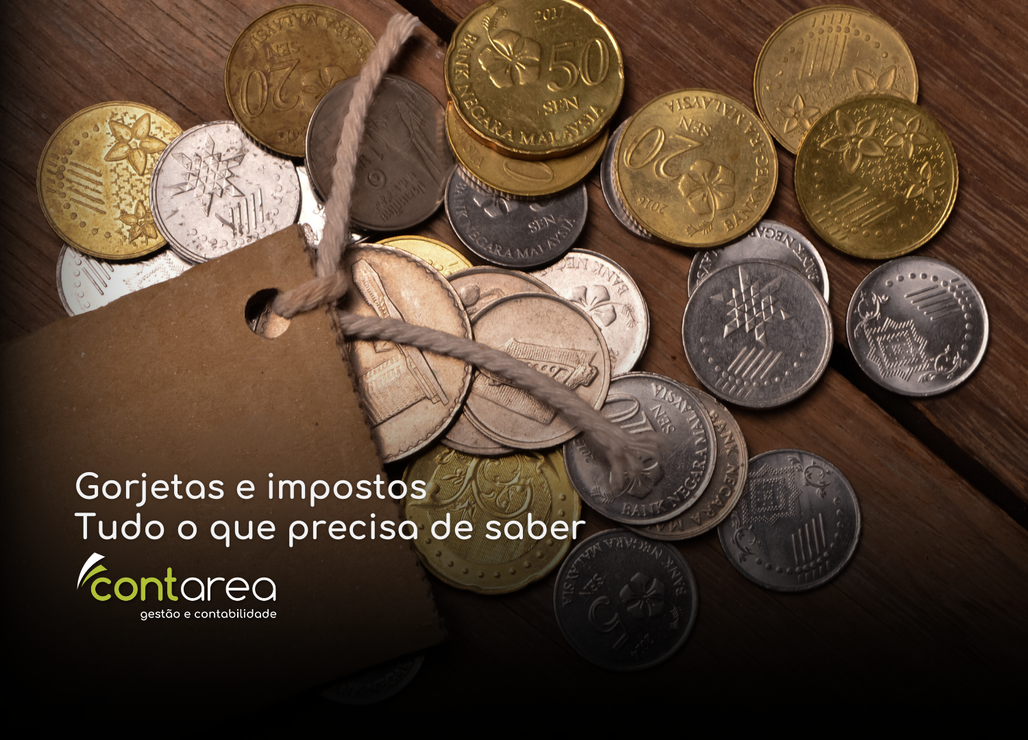 CONTAREA - GESTÃO E CONTABILIDADE - 2 FAMALICÃO - Gorjetas e impostos Tudo o que precisa de saber