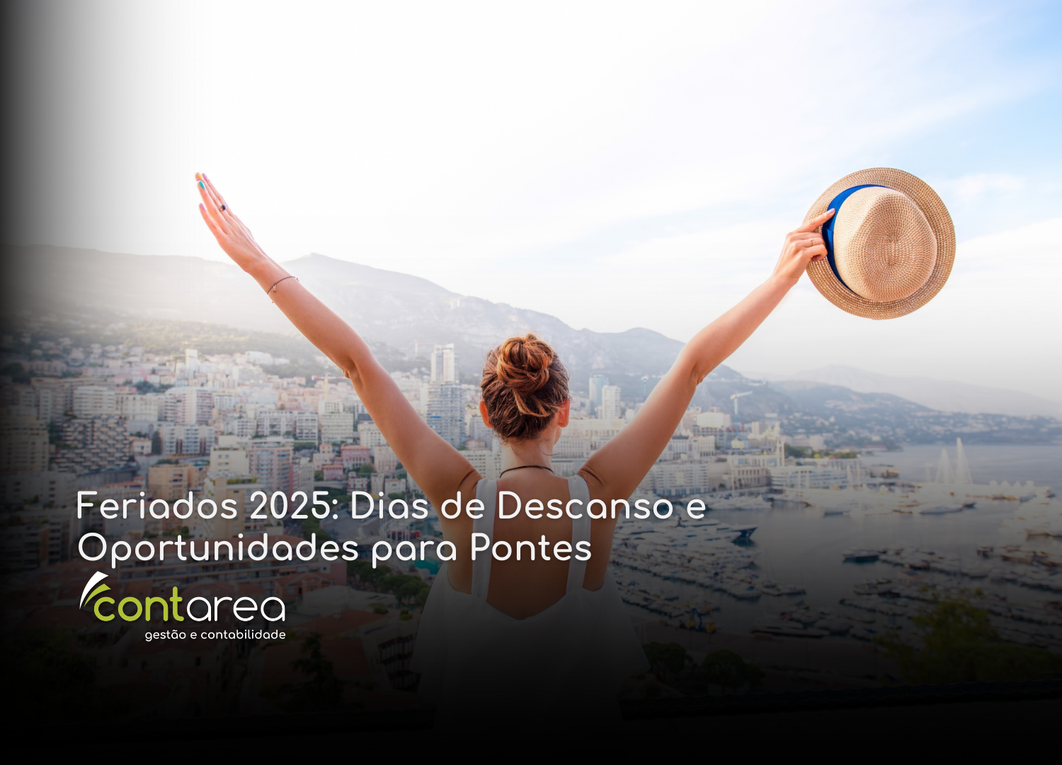 CONTAREA - GESTÃO E CONTABILIDADE - 1 FAMALICÃO - Feriados 2025: Dias de Descanso e Oportunidades para Pontes