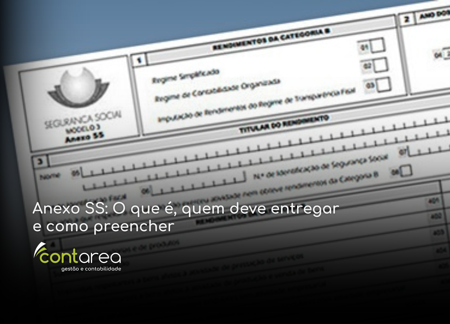 #CONTAREA - GESTÃO E CONTABILIDADE - 2 FAMALICÃO -Anexo SS O que é quem deve entregar e como preencher - CONTAREA - GESTÃO E CONTABILIDADE 2025 - CONTAREA - GESTÃO E CONTABILIDADE CONTAREA - GESTÃO E CONTABILIDADE - 1 FAMALICÃO -Anexo SS: O que é, quem deve entregar e como preencher