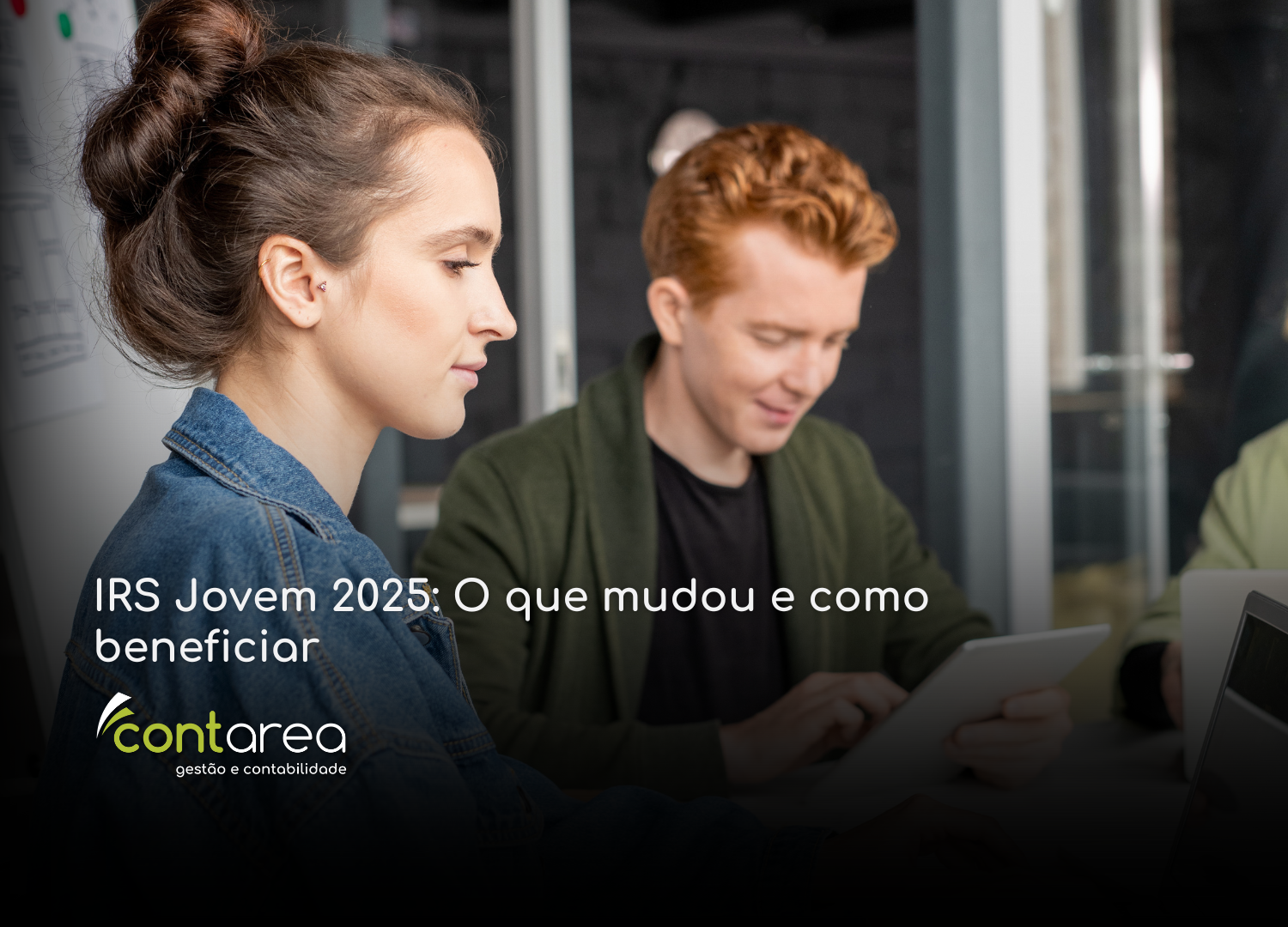 #CONTAREA - GESTÃO E CONTABILIDADE - 2 FAMALICÃO -IRS Jovem 2025 O que mudou e como beneficiar - CONTAREA - GESTÃO E CONTABILIDADE 2025 - CONTAREA - GESTÃO E CONTABILIDADE CONTAREA - GESTÃO E CONTABILIDADE - 1 FAMALICÃO -IRS Jovem 2025: O que mudou e como beneficiar