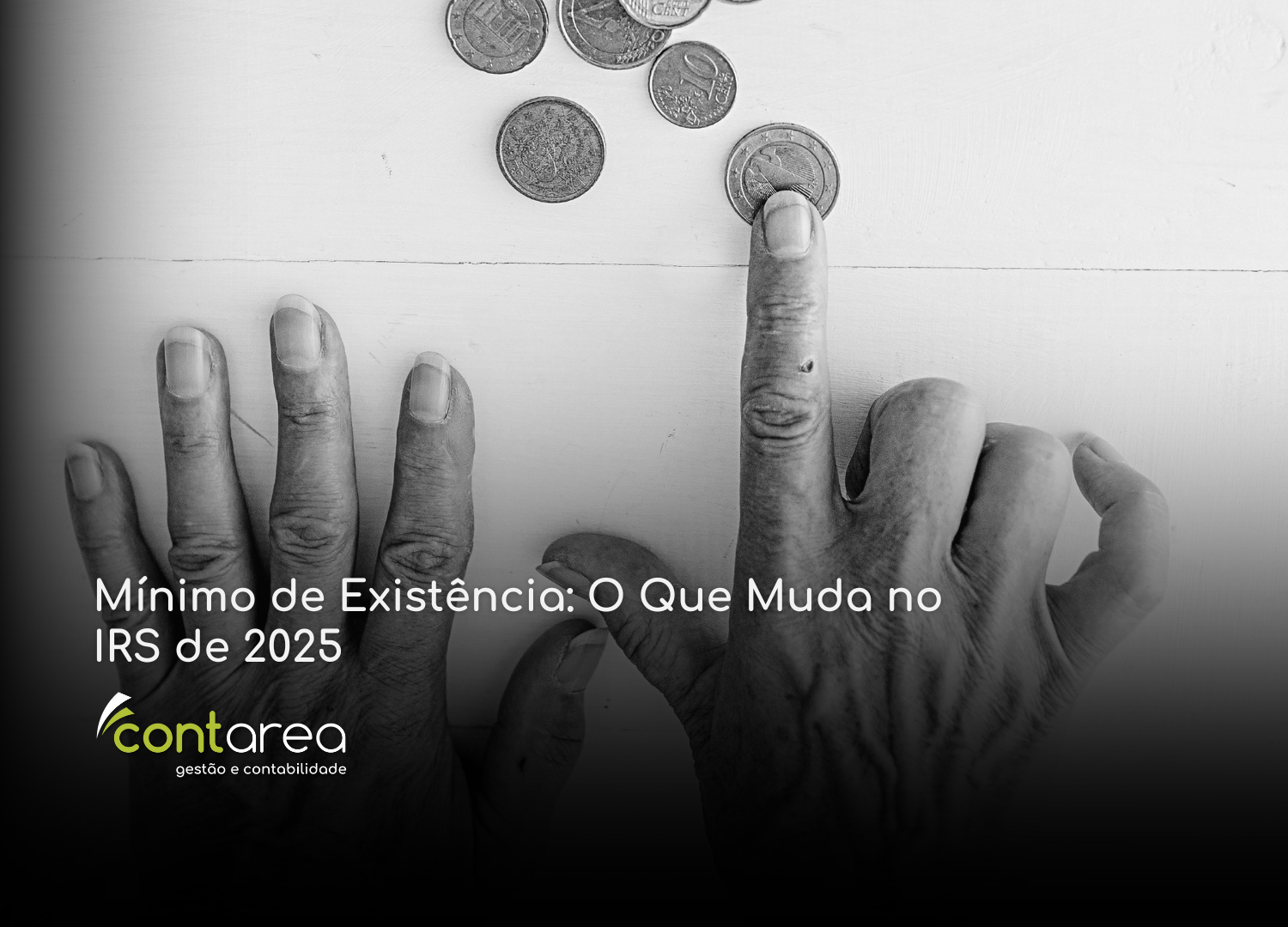 #CONTAREA - GESTÃO E CONTABILIDADE - 2 FAMALICÃO -Mínimo de Existência O Que Muda no IRS de 2025 - CONTAREA - GESTÃO E CONTABILIDADE 2025 - CONTAREA - GESTÃO E CONTABILIDADE CONTAREA - GESTÃO E CONTABILIDADE - 2 FAMALICÃO -Mínimo de Existência: O Que Muda no IRS de 2025