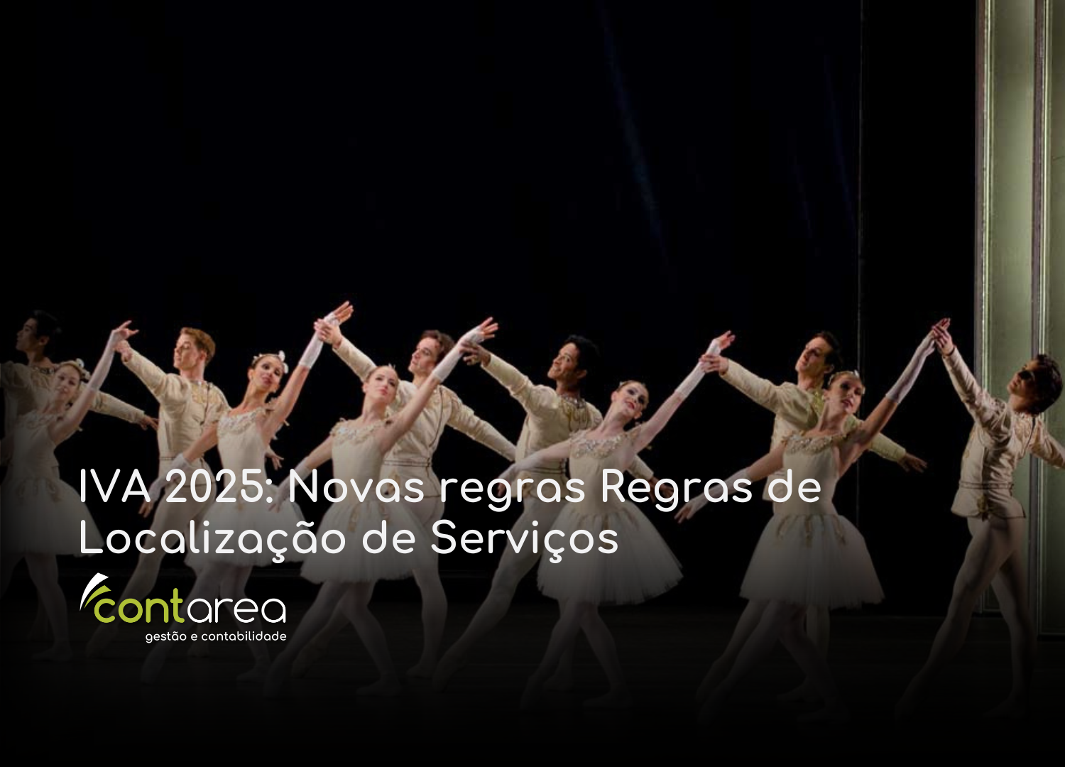 - CONTAREA - GESTÃO E CONTABILIDADE CONTAREA - GESTÃO E CONTABILIDADE - 2 FAMALICÃO - IVA 2025: Novas regras Regras de Localização de Serviços