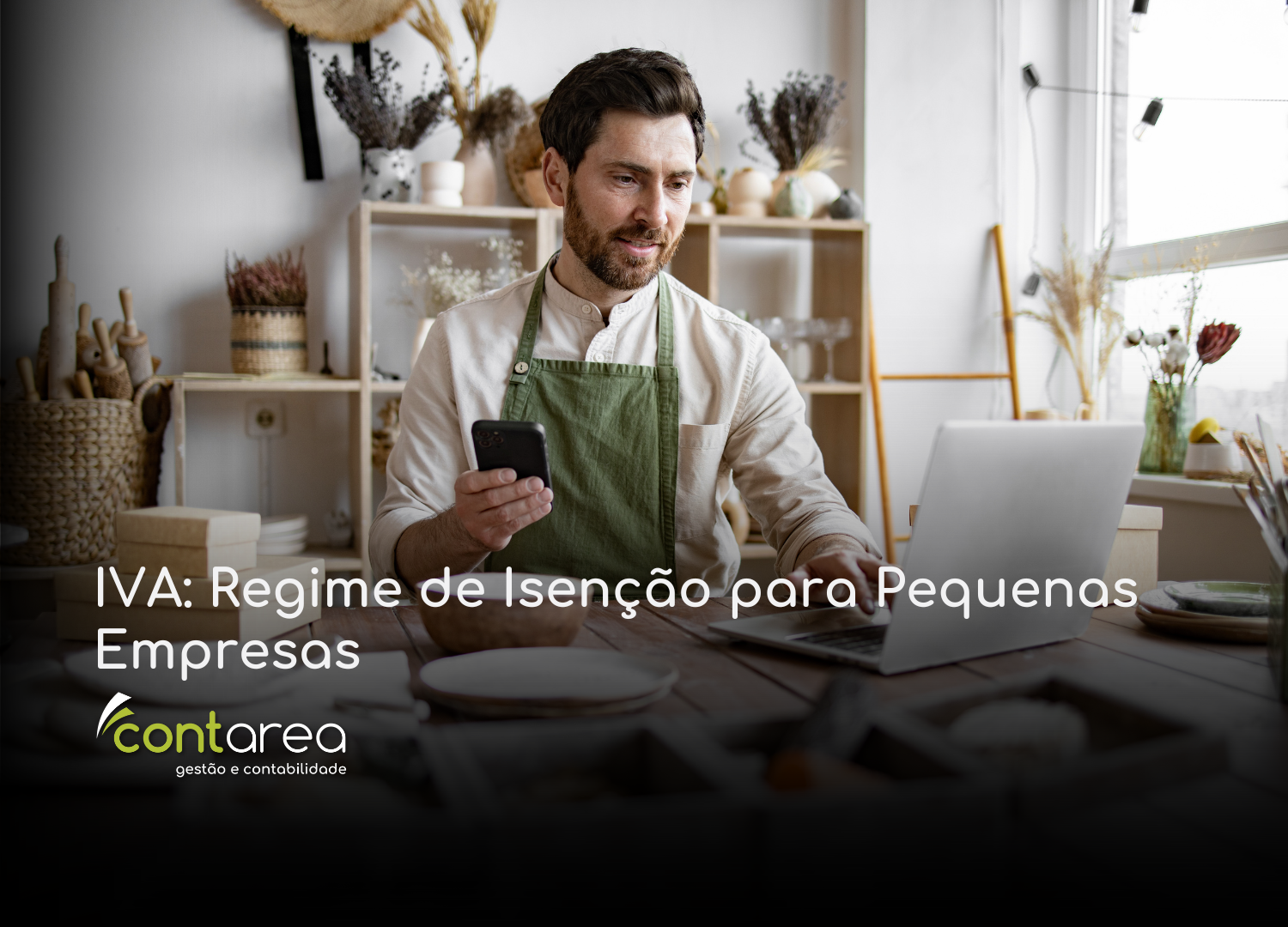 - CONTAREA - GESTÃO E CONTABILIDADE CONTAREA - GESTÃO E CONTABILIDADE - 1 FAMALICÃO - IVA: Regime de Isenção para Pequenas Empresas