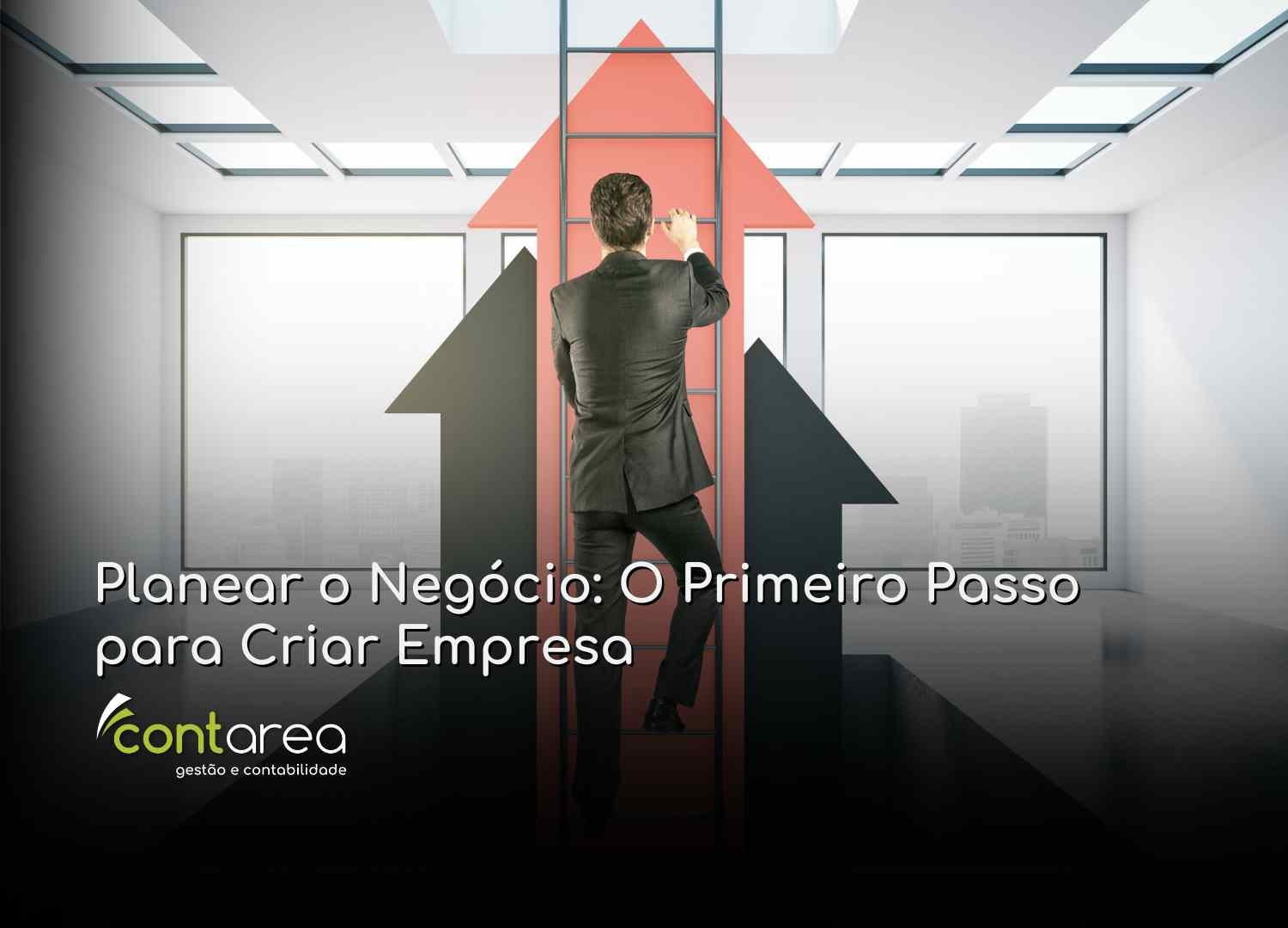 #CONTAREA - GESTÃO E CONTABILIDADE - FAMALICÃO - Planear o Negócio: O Primeiro Passo para Criar Empresa - CONTAREA - GESTÃO E CONTABILIDADE 2025 - CONTAREA - GESTÃO E CONTABILIDADE CONTAREA - GESTÃO E CONTABILIDADE - FAMALICÃO - Planear o Negócio: O Primeiro Passo para Criar Empresa