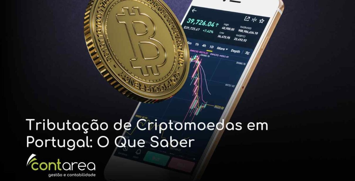 - CONTAREA - GESTÃO E CONTABILIDADE CONTAREA - GESTÃO E CONTABILIDADE - 2 FAMALICÃO - Tributação de Criptomoedas em Portugal: O Que Saber