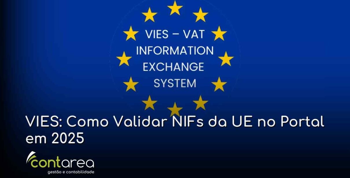 - CONTAREA - GESTÃO E CONTABILIDADE CONTAREA - GESTÃO E CONTABILIDADE - 2 FAMALICÃO - VIES: Como Validar NIFs da UE no Portal em 2025