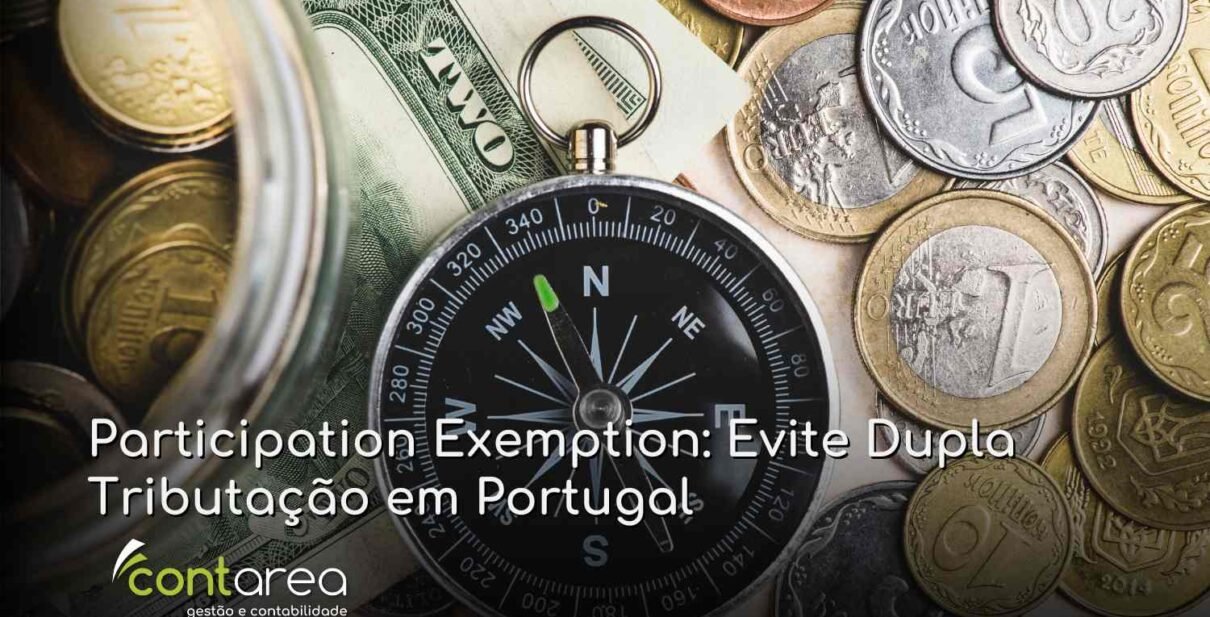 - CONTAREA - GESTÃO E CONTABILIDADE CONTAREA - GESTÃO E CONTABILIDADE - 2 FAMALICÃO - Participation Exemption: Evite Dupla Tributação em Portugal