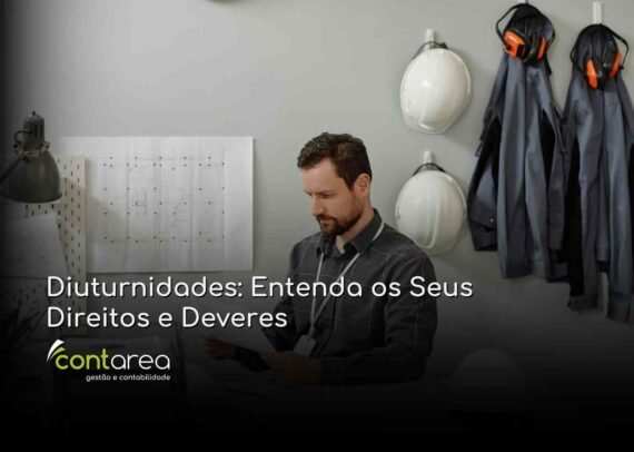 CONTAREA - GESTÃO E CONTABILIDADE - 2 FAMALICÃO - Diuturnidades: Entenda os Seus Direitos e Deveres