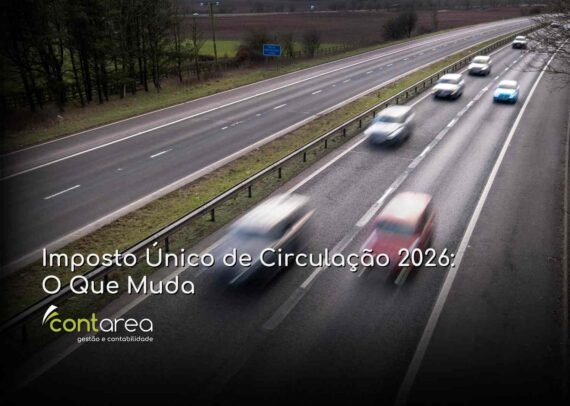 - CONTAREA - GESTÃO E CONTABILIDADE CONTAREA - GESTÃO E CONTABILIDADE - FAMALICÃO - Imposto Único de Circulação 2026: O Que Muda