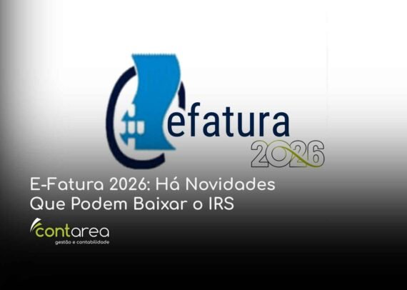 CONTAREA - GESTÃO E CONTABILIDADE - FAMALICÃO - E-Fatura 2026: Há Novidades Que Podem Baixar o IRS