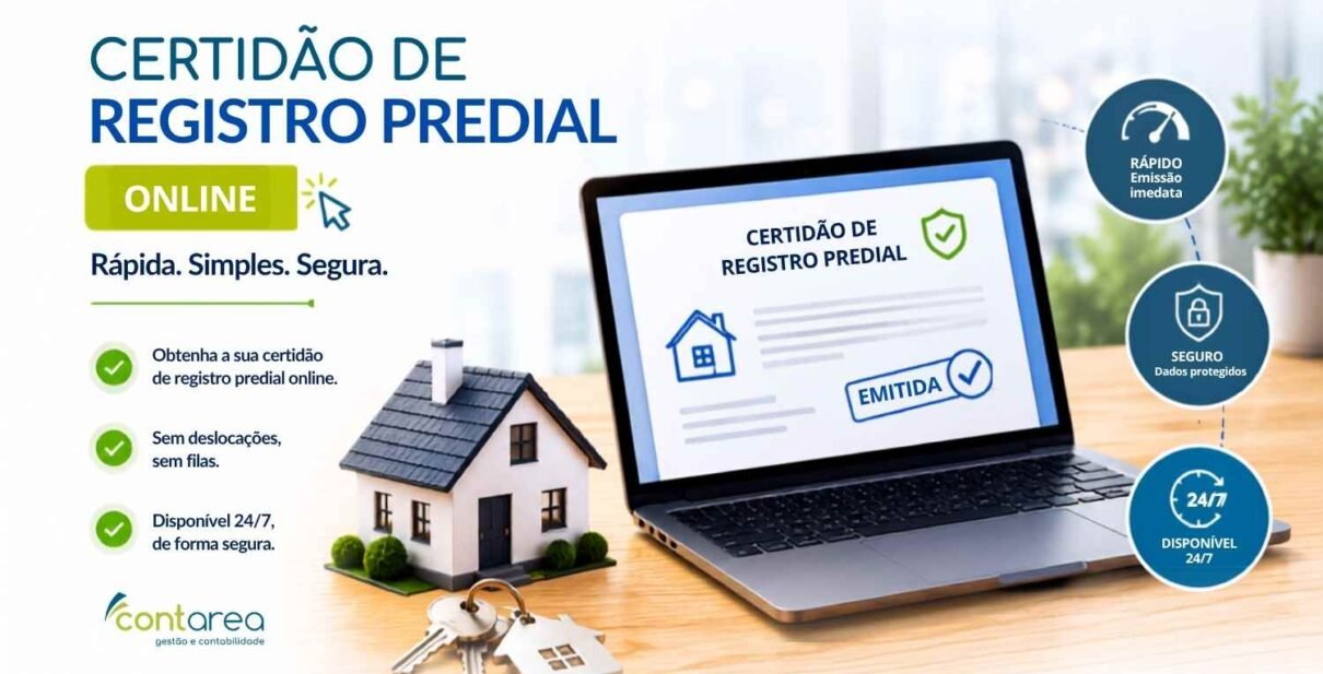 CONTAREA - GESTÃO E CONTABILIDADE - FAMALICÃO - Certidão de Registo Predial Online Já Sai na Hora