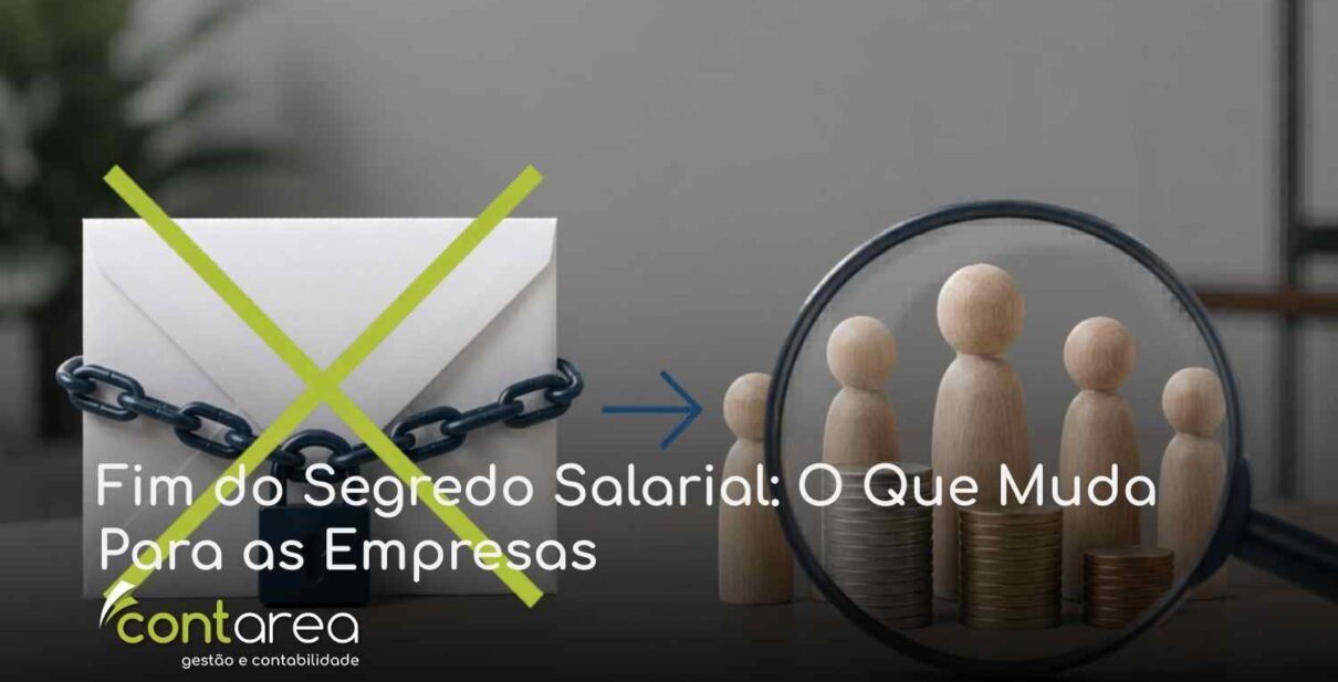 CONTAREA - GESTÃO E CONTABILIDADE - FAMALICÃO - Fim do Segredo Salarial: O Que Muda Para as Empresas