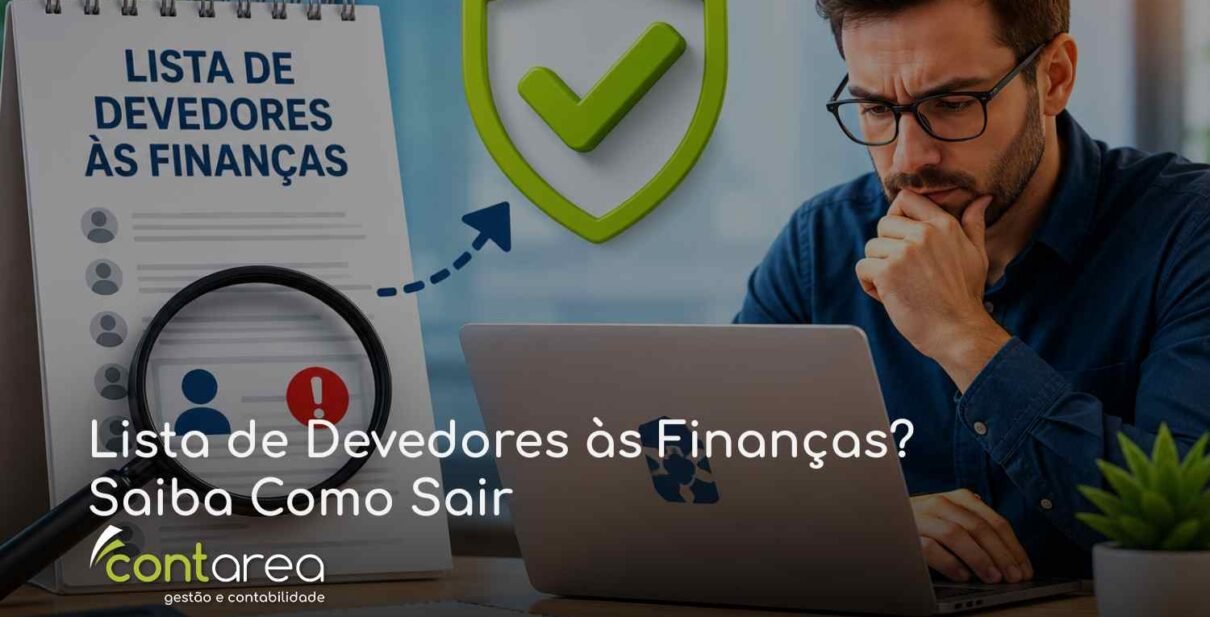 CONTAREA-GESTAO-E-CONTABILIDADE-FAMALICAO-Lista-de-Devedores-as-Financas-Saiba-Como-Sair-