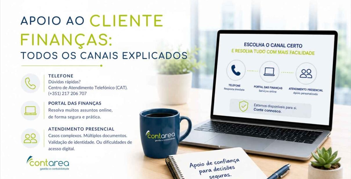 CONTAREA - GESTÃO E CONTABILIDADE - FAMALICÃO - Apoio ao Cliente Finanças: Todos os Canais Explicados