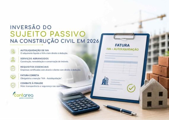 CONTAREA - GESTÃO E CONTABILIDADE - FAMALICÃO - INVERSÃO DO SUJEITO PASSIVO NA CONSTRUÇÃO CIVIL EM 2026