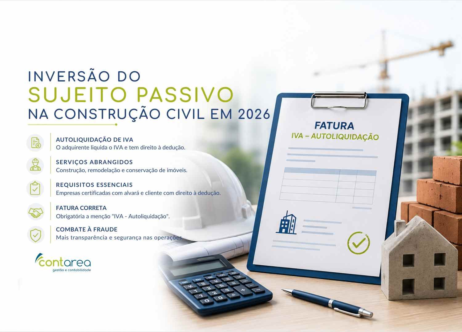 CONTAREA - GESTÃO E CONTABILIDADE - FAMALICÃO - INVERSÃO DO SUJEITO PASSIVO NA CONSTRUÇÃO CIVIL EM 2026