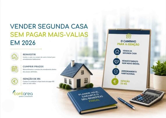 CONTAREA - GESTÃO E CONTABILIDADE - FAMALICÃO - VENDER SEGUNDA CASA SEM PAGAR MAIS-VALIAS EM 2026