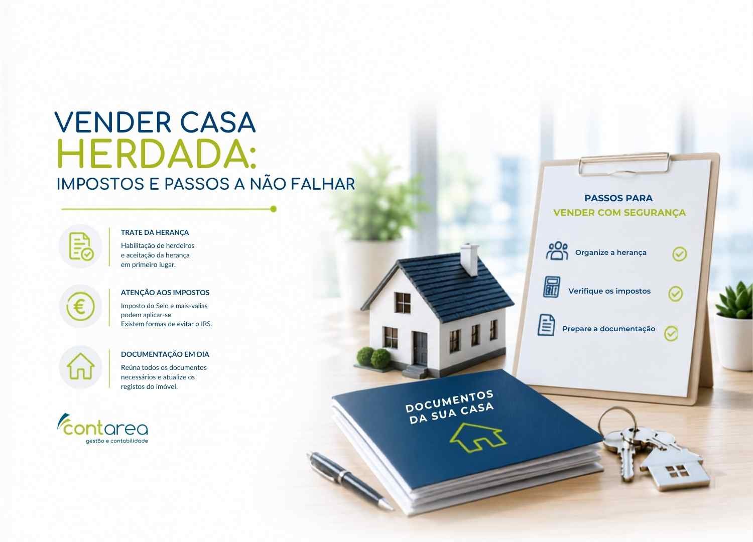 CONTAREA - GESTÃO E CONTABILIDADE - FAMALICÃO - Vender Casa Herdada: Impostos e Passos a Não Falhar
