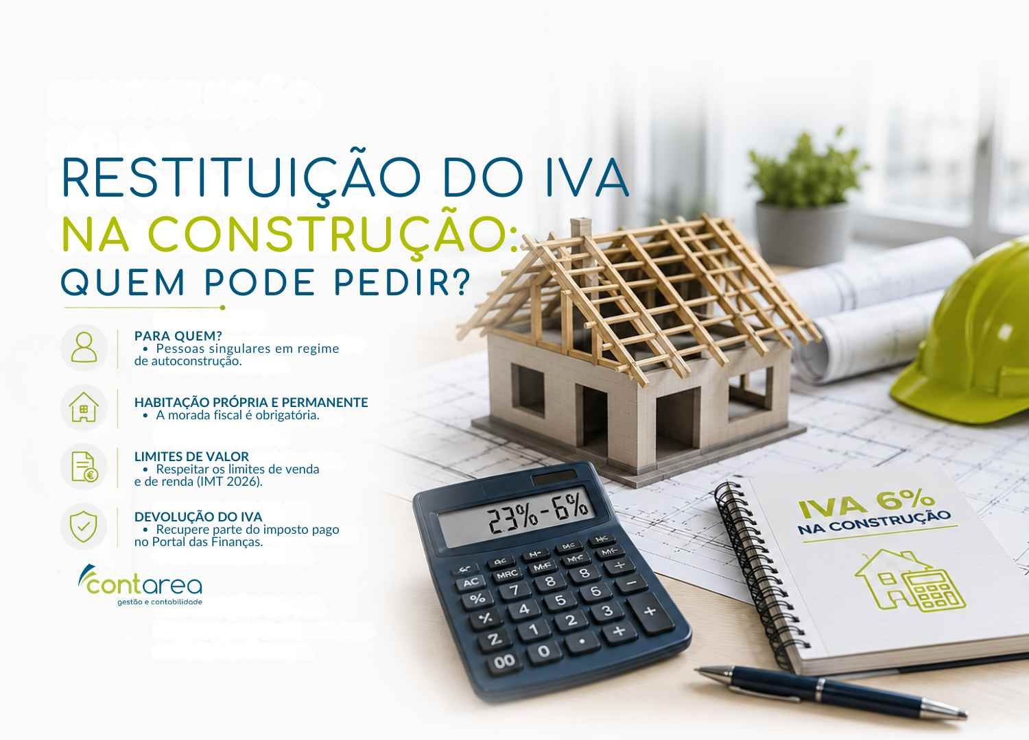 CONTAREA - GESTÃO E CONTABILIDADE - FAMALICÃO - - RESTITUIÇÃO DO IVA NA CONSTRUÇÃO: QUEM PODE PEDIR?