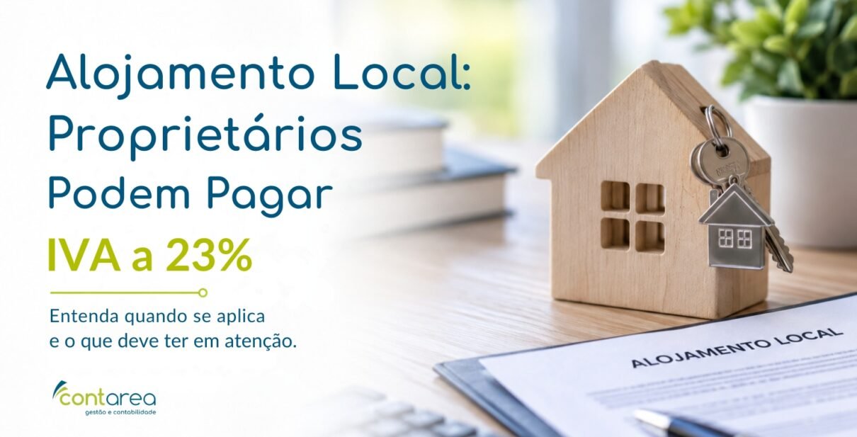 CONTAREA - GESTÃO E CONTABILIDADE - FAMALICÃO - Alojamento Local: Proprietários Podem Pagar IVA a 23%