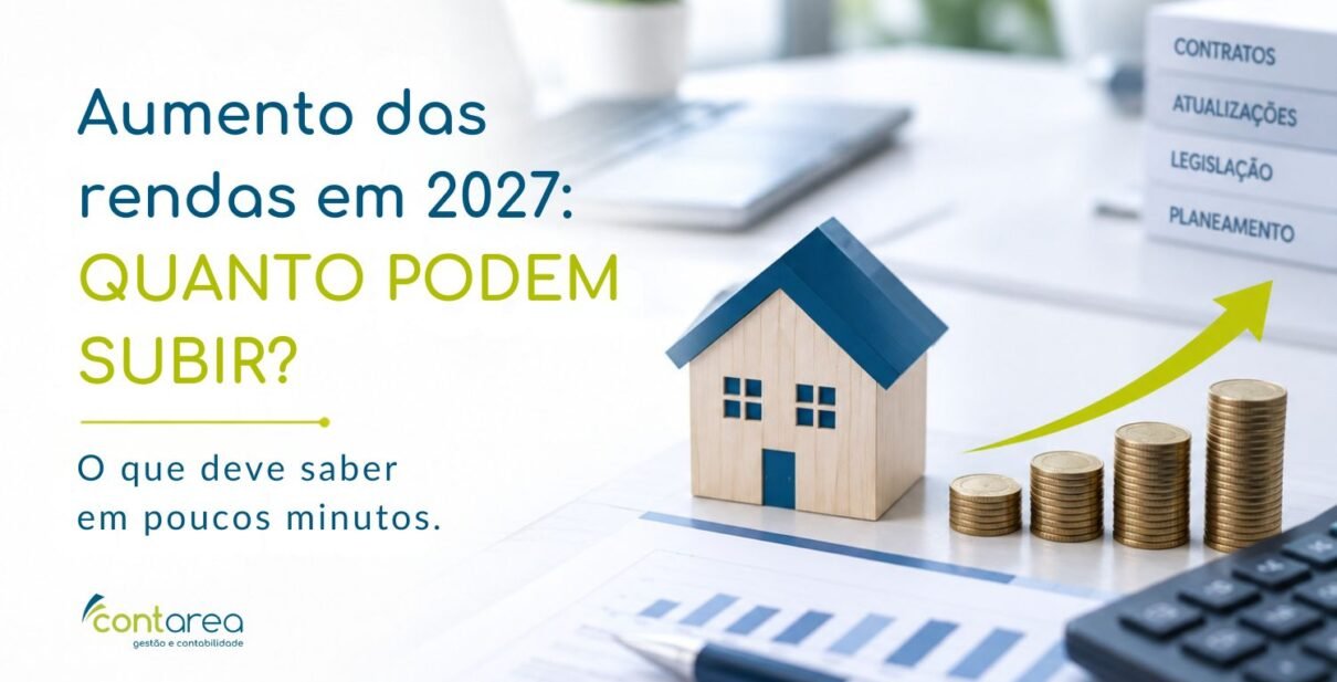 CONTAREA - GESTÃO E CONTABILIDADE - FAMALICÃO - Aumento das rendas em 2027: QUANTO PODEM SUBIR?