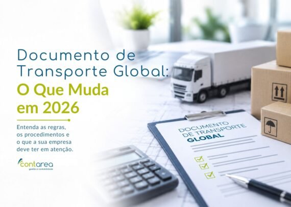 CONTAREA - GESTÃO E CONTABILIDADE - FAMALICÃO - Documento de Transporte Global: O Que Muda em 2026