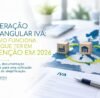 CONTAREA - GESTÃO E CONTABILIDADE - FAMALICÃO - Operação Triangular IVA: Regras e Obrigações em 2026