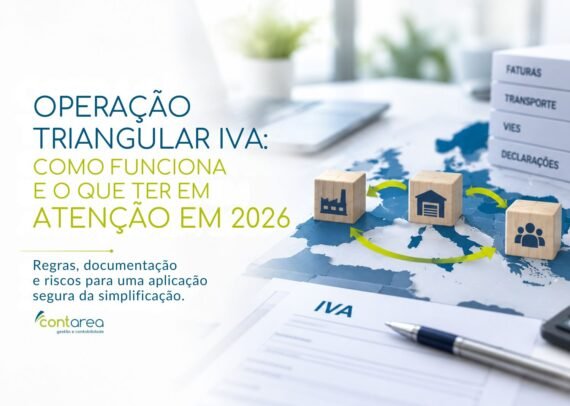 CONTAREA - GESTÃO E CONTABILIDADE - FAMALICÃO - Operação Triangular IVA: Regras e Obrigações em 2026