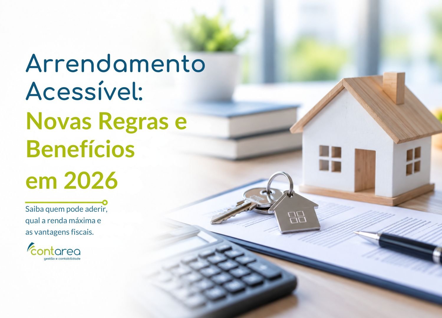 Arrendamento Acessível: Novas Regras e Benefícios em 2026